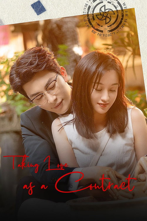 Taking Love as a Contract (2024) TV show poster