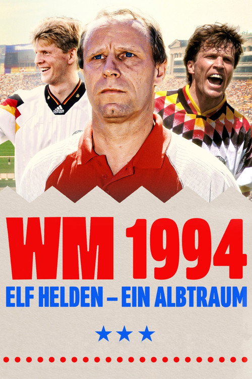 WM 1994 - Elf Helden, ein Albtraum (2026) TV show poster