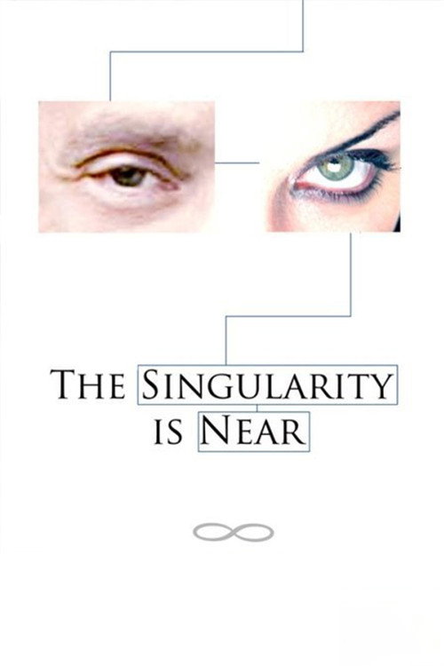 The Singularity Is Near (2010) movie poster