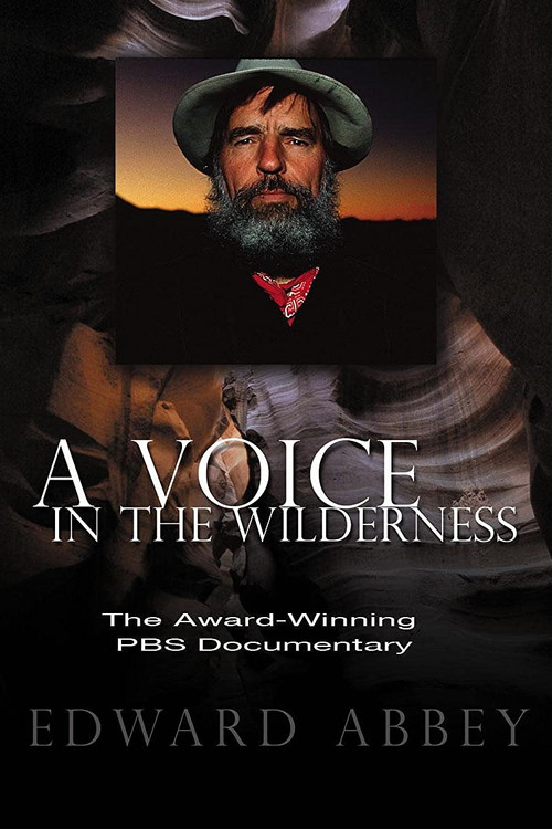 Edward Abbey: A Voice in the Wilderness (1993) movie poster