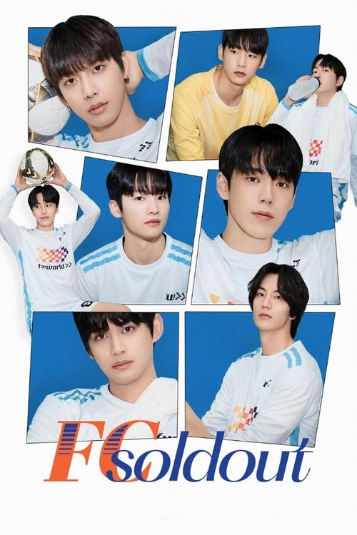 FC Soldout (2025) TV show poster