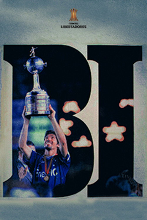 Cruzeiro: As crônicas do Bicampeão da América (2003) movie poster