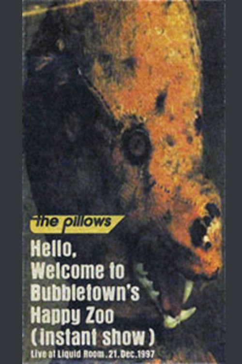 Hello, Welcome to Bubbletown's Happy Zoo (1998) movie poster