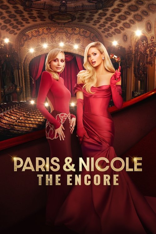 Paris & Nicole: The Encore (2024) TV show poster