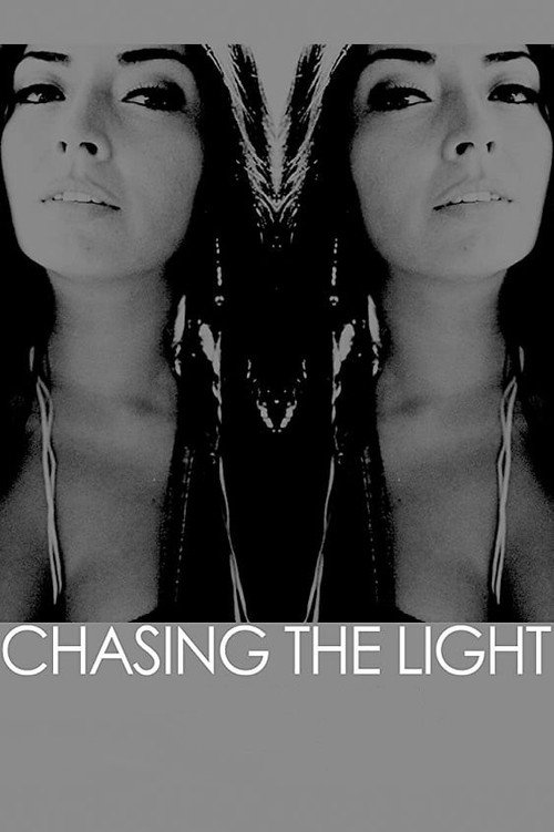 Chasing the Light (2014) movie poster