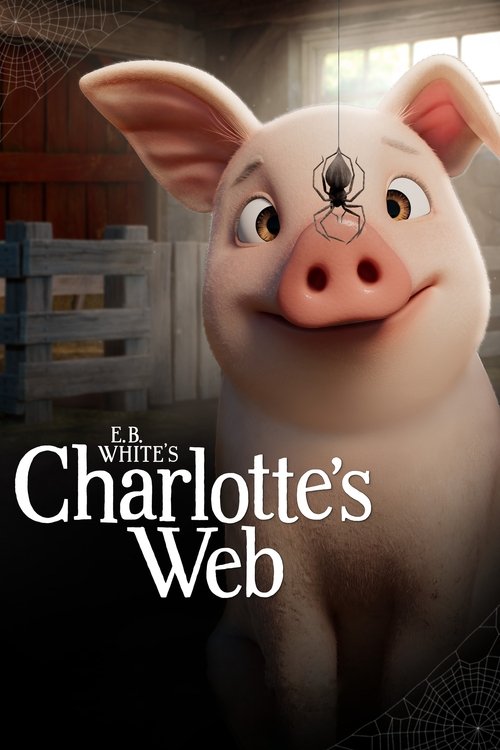 E.B. White's Charlotte's Web (2025) TV show poster