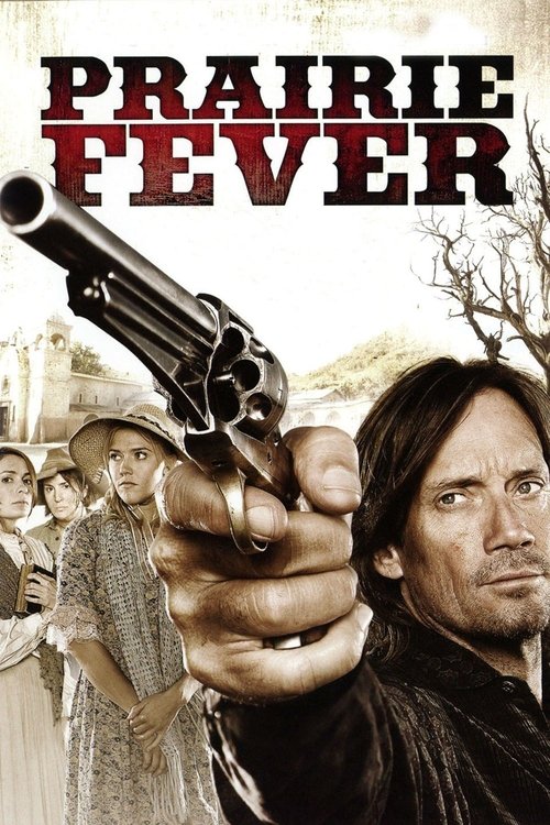 Prairie Fever (2008) movie poster