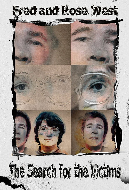 Fred And Rose West: The Search For The Victims (2021) TV show poster