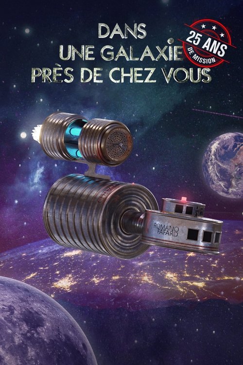 Dans une galaxie près de chez vous : 25 ans de mission (2024) TV show poster