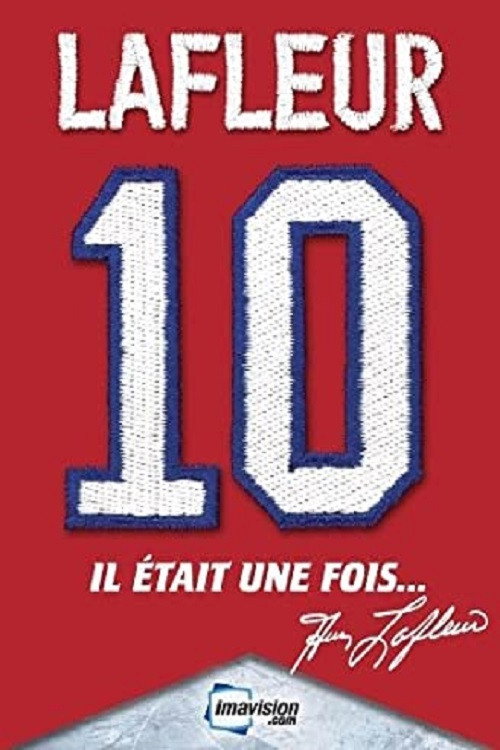 Il était une fois... Guy Lafleur (2009) movie poster