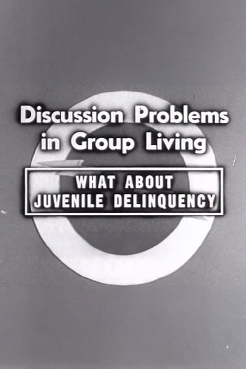 What About Juvenile Delinquency (1955) movie poster