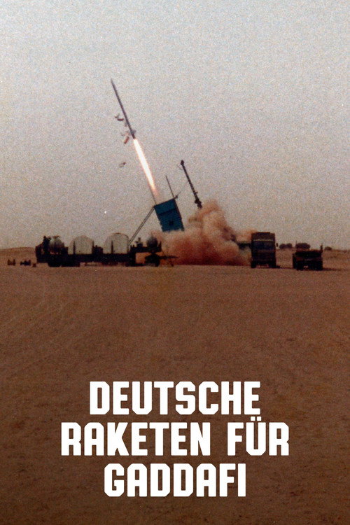 Deutsche Raketen für Gaddafi (2021) movie poster