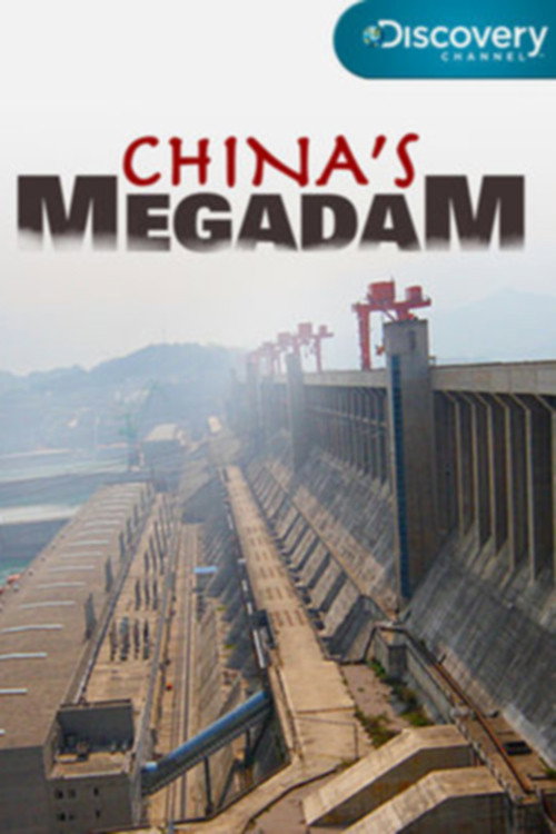China's Mega-Dam TV show poster