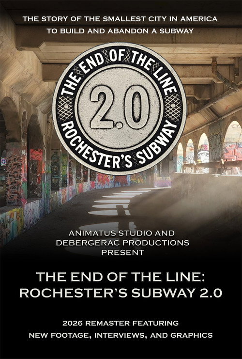 The End of the Line: Rochester’s Subway 2.0 (2026) movie poster