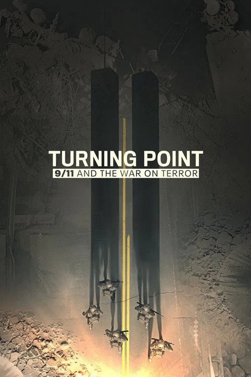 Turning Point: 9/11 and the War on Terror (2021) TV show poster