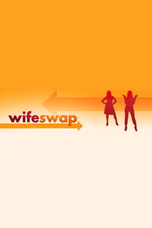 Wife Swap (2004) TV show poster