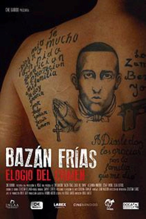 Bazán Frías, elogio del crimen (2019) movie poster