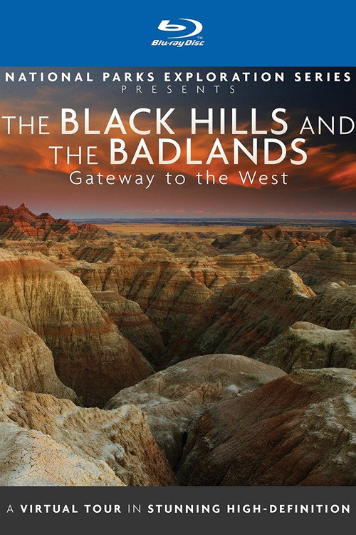 National Parks Exploration Series: The Black Hills and The Badlands - Gateway to the West (2012) movie poster