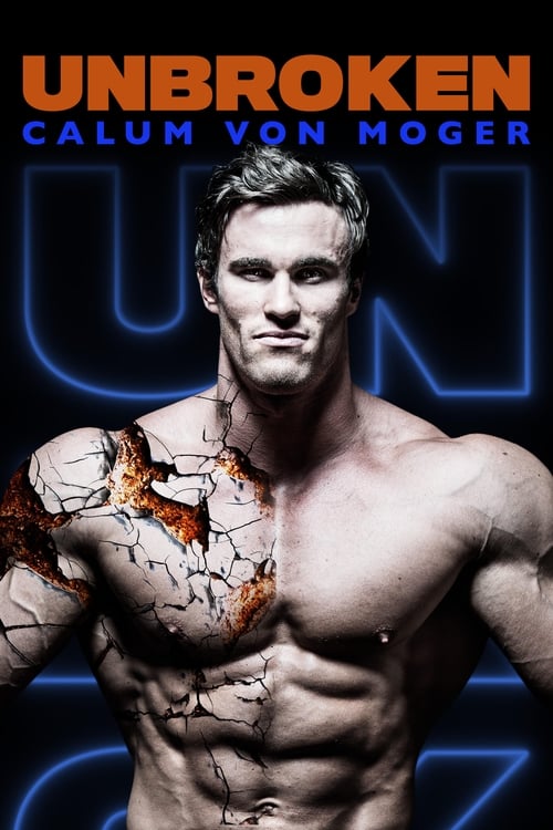 Calum von Moger: Unbroken (2019) movie poster