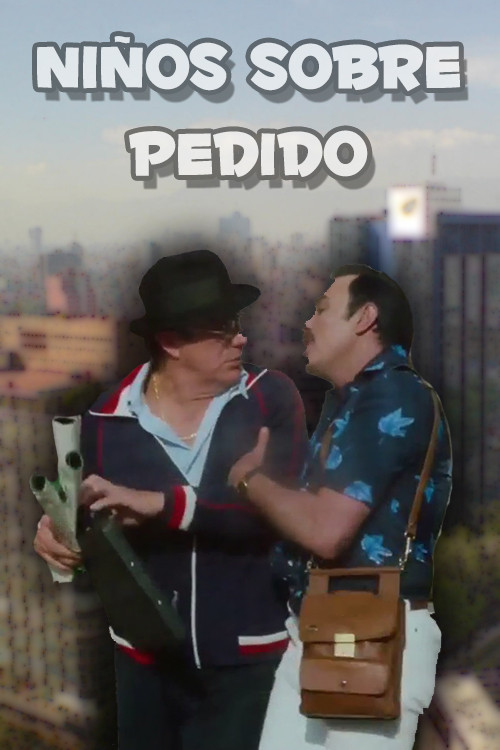 Niños sobre pedido (1987) movie poster