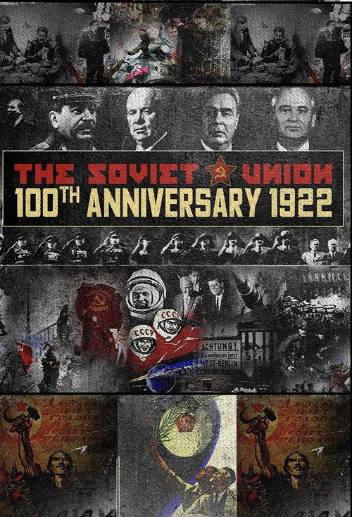 The Soviet Union: 100th Anniversary 1922 (2022) TV show poster
