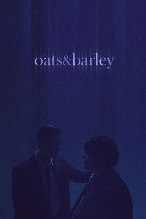 Oats & Barley (2019) movie poster