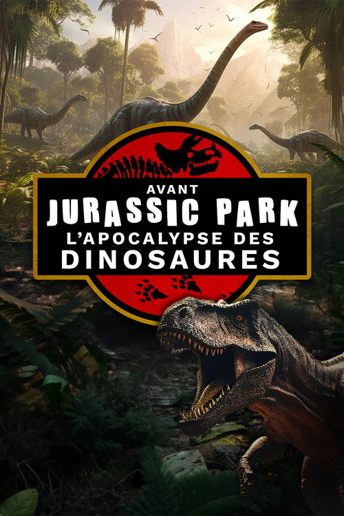 Avant jurassic park, L'apocalypse des dinosaures (2024) movie poster