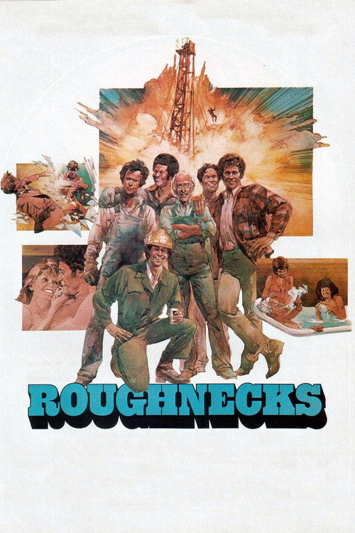 Roughnecks (1980) movie poster