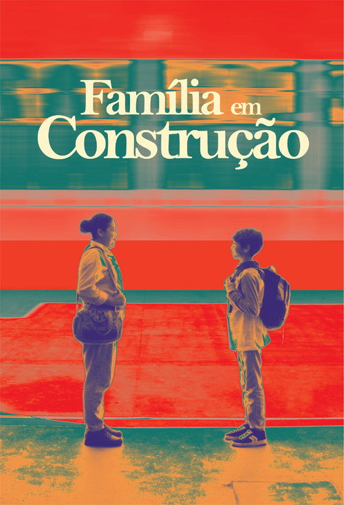 Família em Construção (2025) movie poster