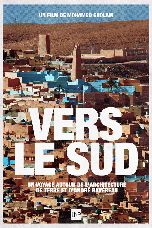 Towards the South, A journey around earthen architecture and André Ravéreau (2020) movie poster