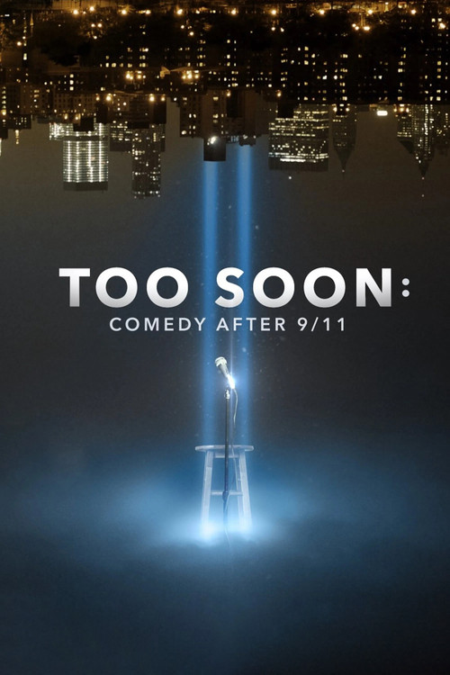 Too Soon: Comedy After 9/11 (2021) movie poster