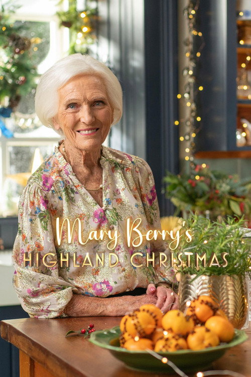 Mary Berry's Highland Christmas (2023) movie poster