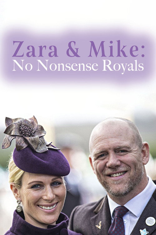 Zara & Mike: No Nonsense Royals (2021) movie poster