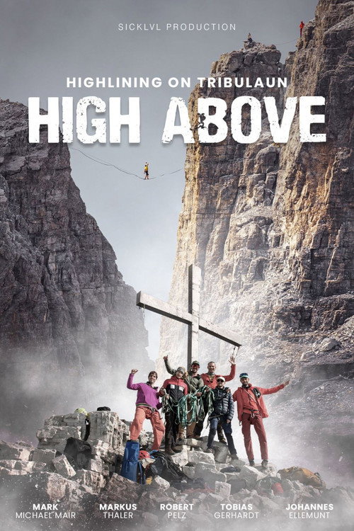 High Above: Highlining on Tribulaun (2025) movie poster