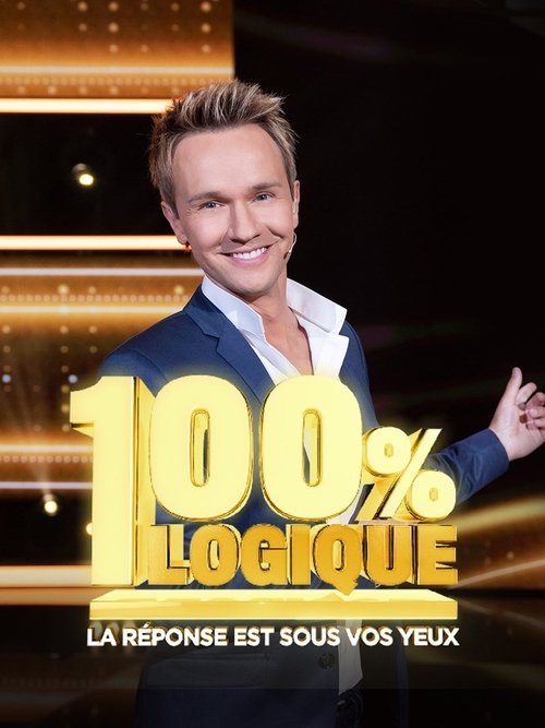 100 % logique : La réponse est sous vos yeux (2022) TV show poster
