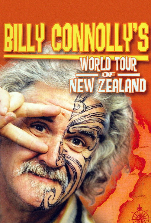 Billy Connolly's World Tour of New Zealand (2004) TV show poster