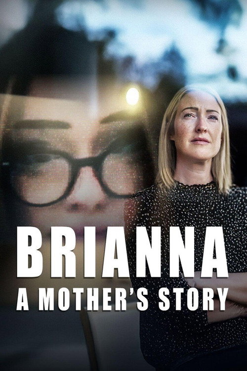 Brianna: A Mother's Story (2025) movie poster