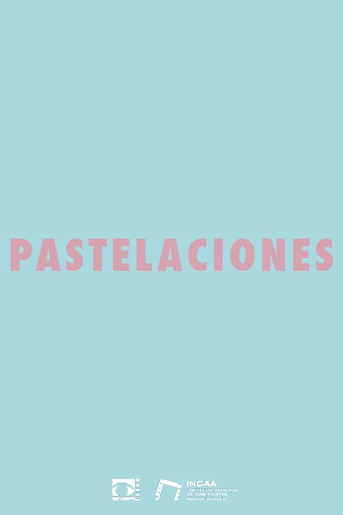Pastelaciones (2019) movie poster