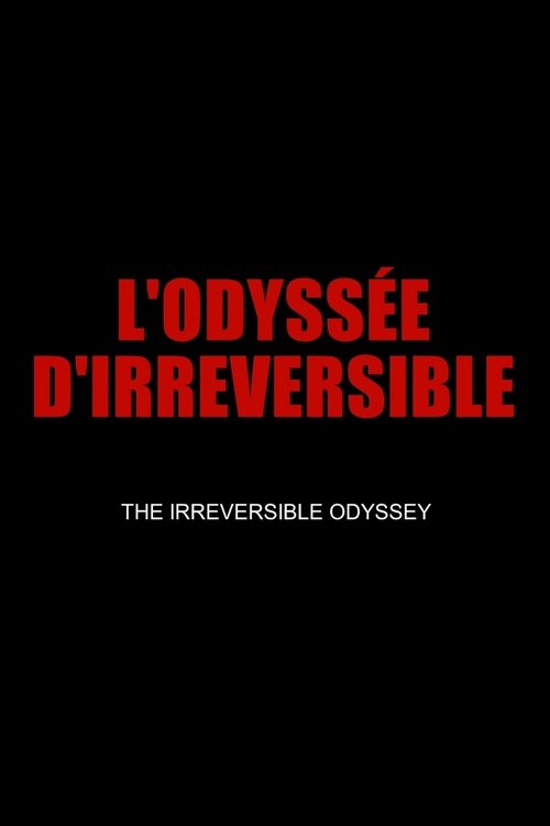 The Irreversible Odyssey (2019) movie poster