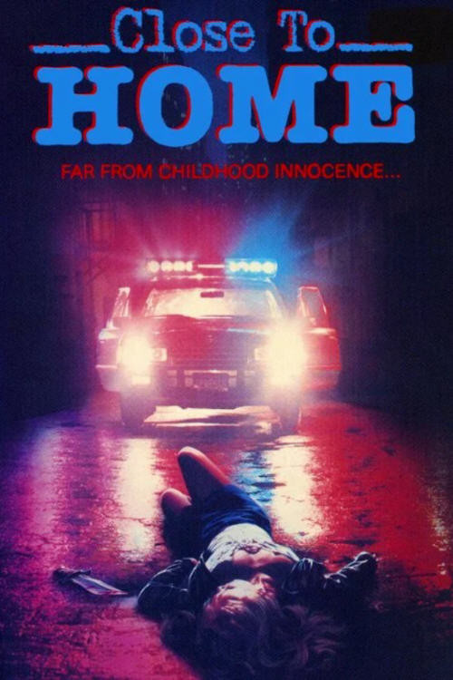 Close to Home (1986) movie poster