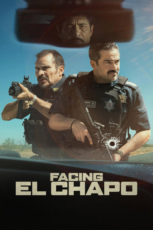 Facing El Chapo movie poster