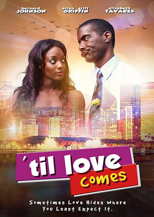Til Love Comes (2017) movie poster