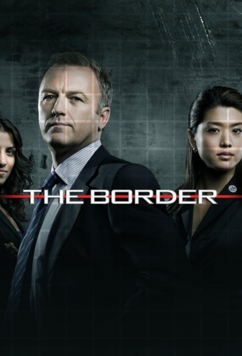 The Border (2008) TV show poster