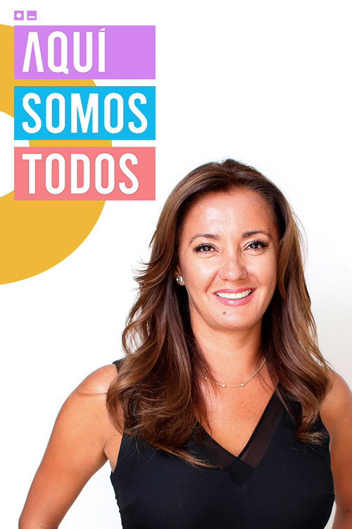 Aquí somos todos (2020) TV show poster