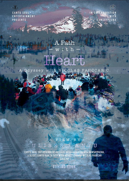 A Path with Heart, A Odyssey with Nicolas Pauccar Calcina movie poster