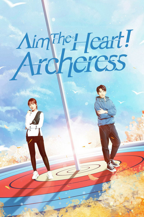 Aim the Heart! Archeress (2022) TV show poster