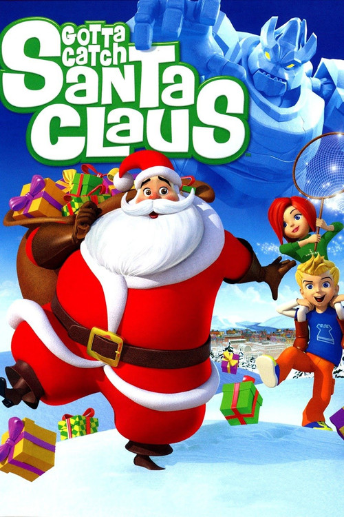 Gotta Catch Santa Claus (2008) movie poster