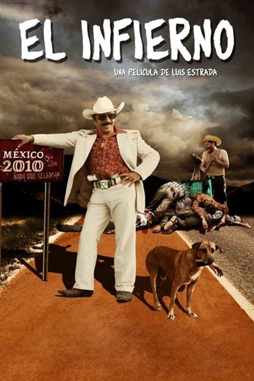 El Infierno (2010) movie poster