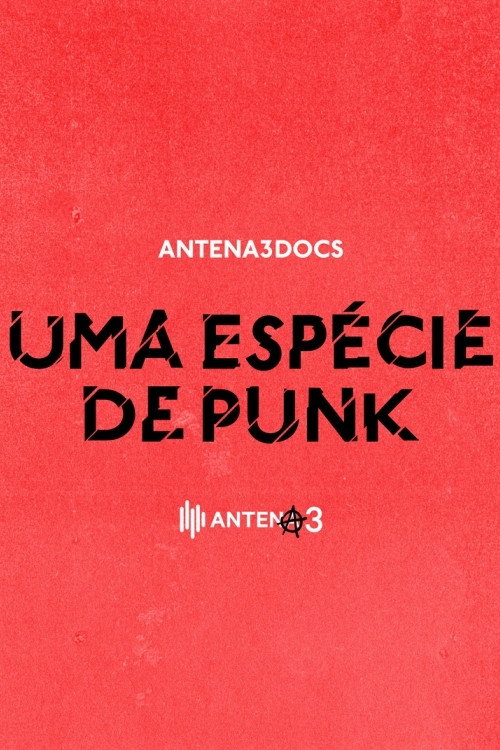 Uma Espécie de Punk (2017) movie poster