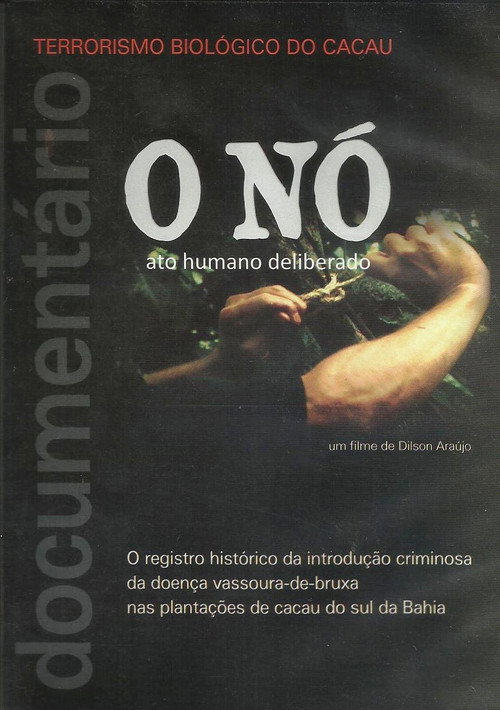 O Nó - Ato humano deliberado (2014) movie poster